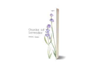 Chunks Of Lavender poetry and prose collection