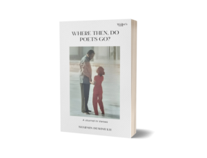 WHERE THEN, DO POETS GO?