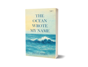 The Ocean Wrote My Name