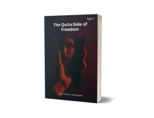 The Quite Side Freedom